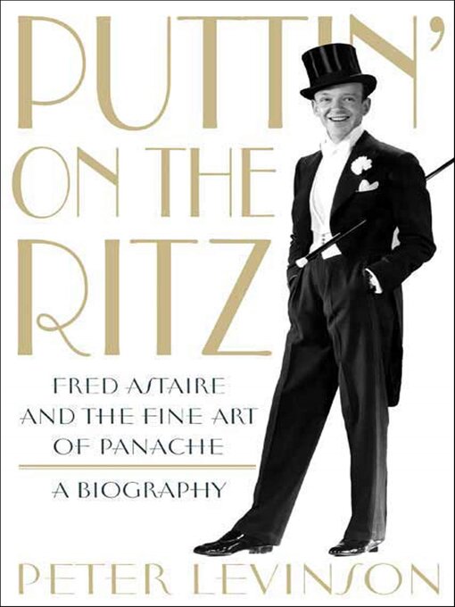 Title details for Puttin' On the Ritz by Peter Levinson - Available